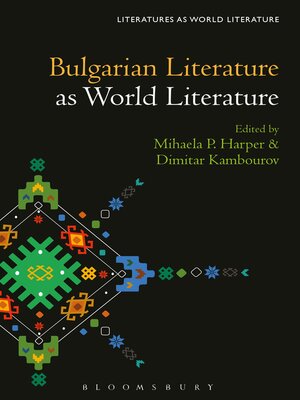 cover image of Bulgarian Literature as World Literature